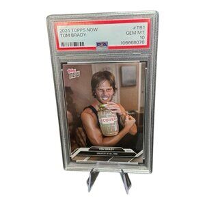 2024 Topps Now #TB1 Tom Brady PSA 10  Goat HOF